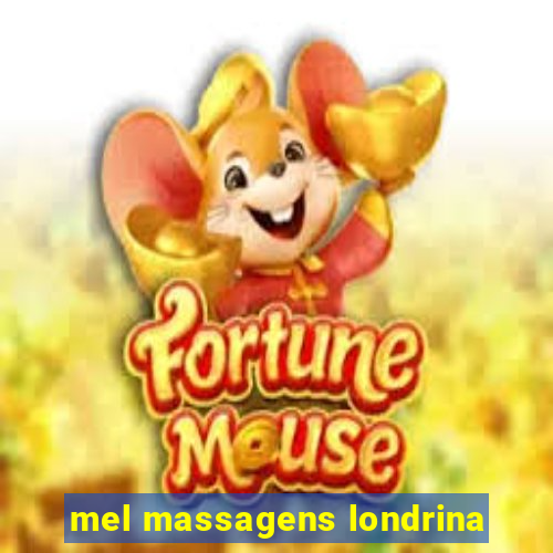 mel massagens londrina